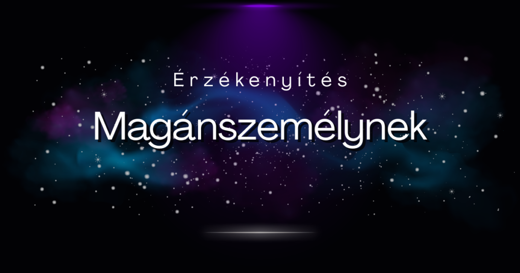 Érzékenyítés Magánszemélynek