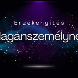 Érzékenyítés Magánszemélynek