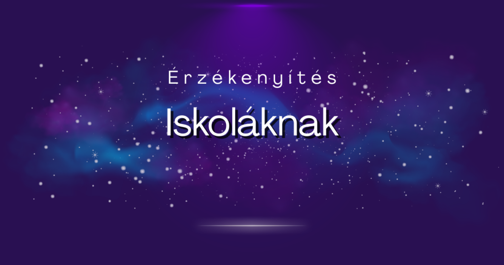 Érzkenyítés iskoláknak
